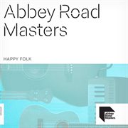 Abbey Road Masters: Happy Folk : Happy Folk cover image