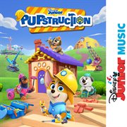 Disney Junior Music: Pupstruction cover image