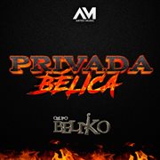 Privada Bélica cover image