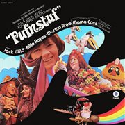 Pufnstuf: A Sid & Marty Krofft Production [Original Soundtrack Album] : A Sid & Marty Krofft Production [Original Soundtrack Album] cover image