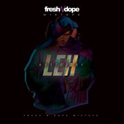 Fresh N Dope Mixtape hosted by Leh cover image