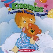 Kidsongs [3 Favourites Nursery Rhymes] cover image