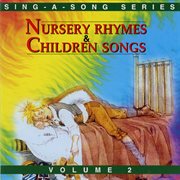 Sing A Song Series [2 Nursery Rhymes & Children Songs] cover image