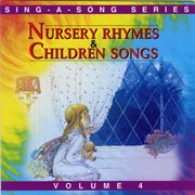 Sing A Song Series [4 Nursery Rhymes & Children Songs] cover image