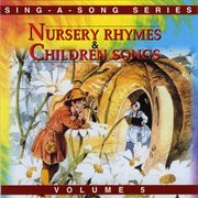 Sing A Song Series [5 Nursery Rhymes & Children Songs] cover image