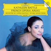 French Opera Arias [Kathleen Battle Edition, Vol. 4] cover image