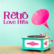 Retro Love Hits cover image