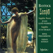 Bantock: Sappho & Sapphic Poem : Sappho cover image