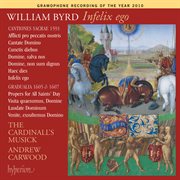 Byrd: Infelix ego & Other Sacred Music (Byrd Edition 13) cover image