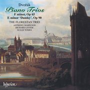 Dvořák: Piano Trios 3 & 4 "Dumky" : Piano Trios 3 & 4 "Dumky" cover image
