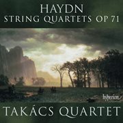 Haydn: String Quartets, Op. 71 Nos. 1-3 : String Quartets, Op. 71 Nos. 1 3 cover image