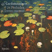 Rachmaninoff: Preludes, Op. 23 & 32 : Preludes, Op. 23 & 32 cover image