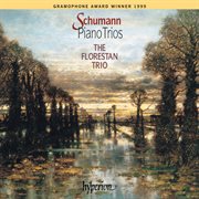 Schumann: Piano Trios 1 & 2 : Piano Trios 1 & 2 cover image