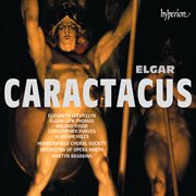 Elgar: Caractacus, Op. 35 : Caractacus, Op. 35 cover image