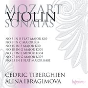 Mozart: Violin Sonatas Nos. 18, 21, 27, 33 (K. 301, 304, 379 & 481) : Violin Sonatas Nos. 18, 21, 27, 33 (K. 301, 304, 379 & 481) cover image