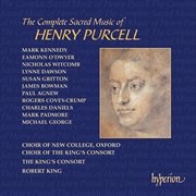 Purcell: Complete Sacred Music : Complete Sacred Music cover image