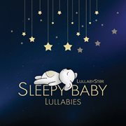 Sleepy Baby Lullabies cover image