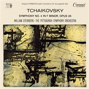Tchaikovsky : Symphony No. 4 in F Minor, Op. 36, TH 27; The Nutcracker, Op. 71a, TH 35 cover image