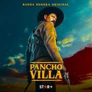 Pancho Villa [Banda Sonora Original] cover image