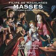 Magalhães : Missa Veni Domine & Missa Vere Dominus est cover image