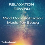 Mind Concentration Music for Study cover image
