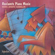 Roslavets: Piano Music : Piano Music cover image