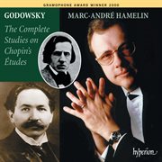 Godowsky: The Complete Studies on Chopin's Etudes : The Complete Studies on Chopin's Etudes cover image