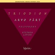 Pärt: Triodion & Other Choral Works : Triodion & Other Choral Works cover image
