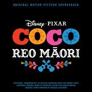 Coco Reo Māori [Original Motion Picture Soundtrack] cover image