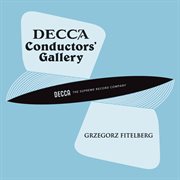 Conductor's Gallery, Vol. 8: Grzegorz Fitelberg : Grzegorz Fitelberg cover image