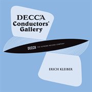 Conductor's Gallery, Vol. 18: Erich Kleiber : Erich Kleiber cover image