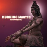 MORNING Mantra (sawan special) cover image