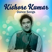 Kishore Kumar Dance Songs cover image