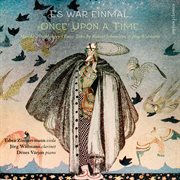 Once Upon a Time… Fairy Tales by Robert Schumann & Jörg Widmann cover image