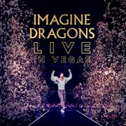 Imagine Dragons Live in Vegas cover image
