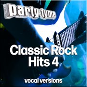 Party tyme. Classic rock hits 4 : vocal versions cover image