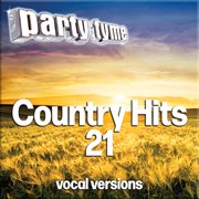 Party tyme. Country hits 21 : vocal versions cover image