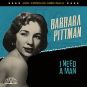 Sun Records Originals: I Need A Man : I Need A Man cover image
