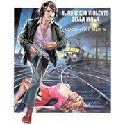 Il braccio violento della mala [Original Soundtrack] cover image