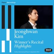 Winner's Recital - Highlights (Sydney International Piano Competition 2023) : Sydney International Piano Competition 2023 cover image