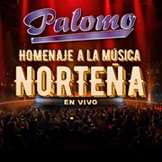 Homenaje A La Música Norteña En Vivo cover image