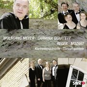 Mozart & Reger : Clarinet Quintets cover image