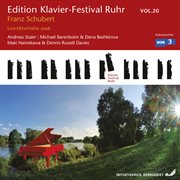 Schubert : Impromptu, Op. 90. Sonatina, Op. 137 (Edition Ruhr Piano Festival, Vol. 20) [Live] cover image