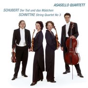 Schubert : String Quartet No. 14 in D Minor, D. 810 "Death and the Maiden" / Schnittke. String Qua cover image