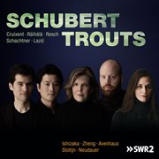 Schubert : Trouts cover image