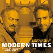 Modern Times : Songs by Schreker, Gál, Goldschmidt, Eisler, Korngold & Zemlinksy cover image
