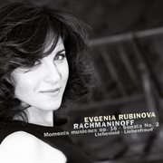 Evgenia Rubinova plays Rachmaninoff cover image