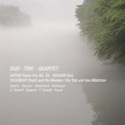 Haydn, Rossini & Schubert : Duo, Trio & Quartet cover image