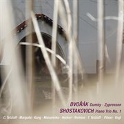 Dvořák : Dumky & Zypressen. Shostakovich. Piano Trio No. 1 [Live] cover image