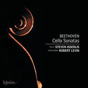 Beethoven : The Complete Works for Cello and Fortepiano cover image